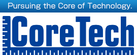 Pursuing the Core of Technology - CORETECH Co., Ltd.